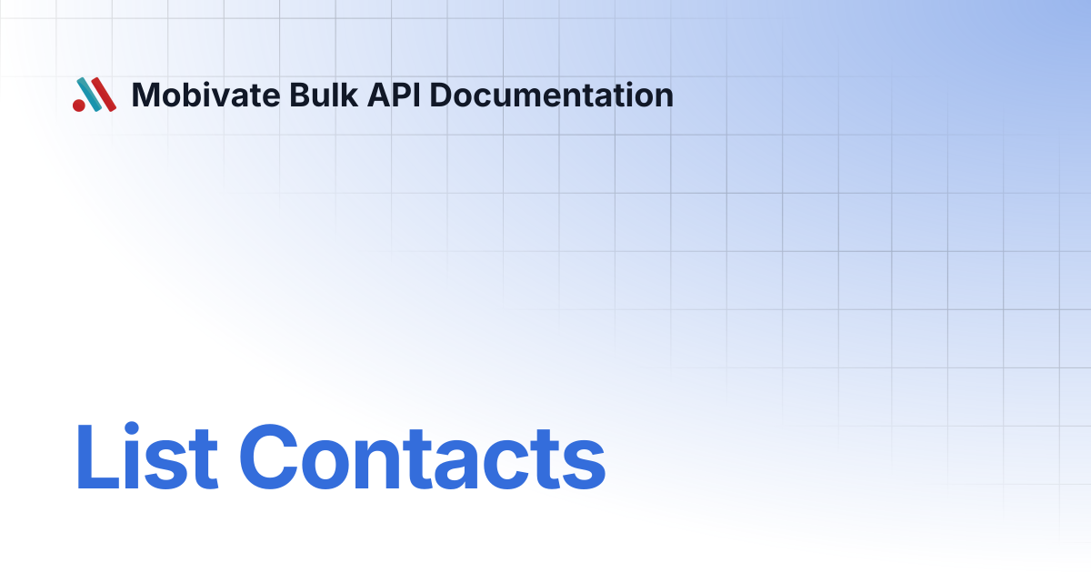 List Contacts | Mobivate Bulk API Documentation