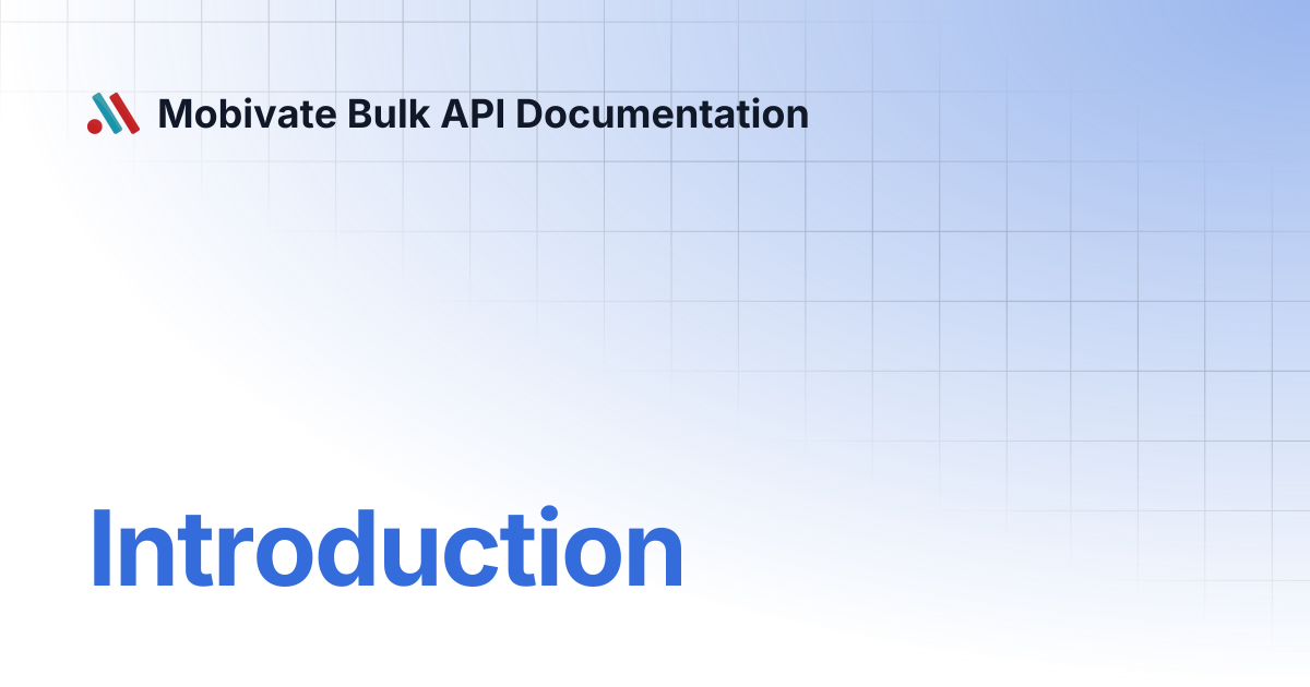 Introduction | Mobivate Bulk API Documentation