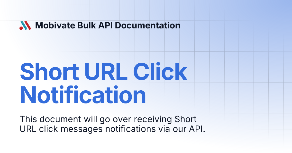 Short URL Click Notification | Mobivate Bulk API Documentation